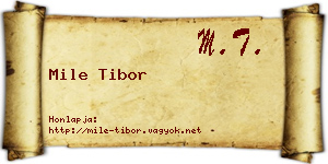 Mile Tibor névjegykártya